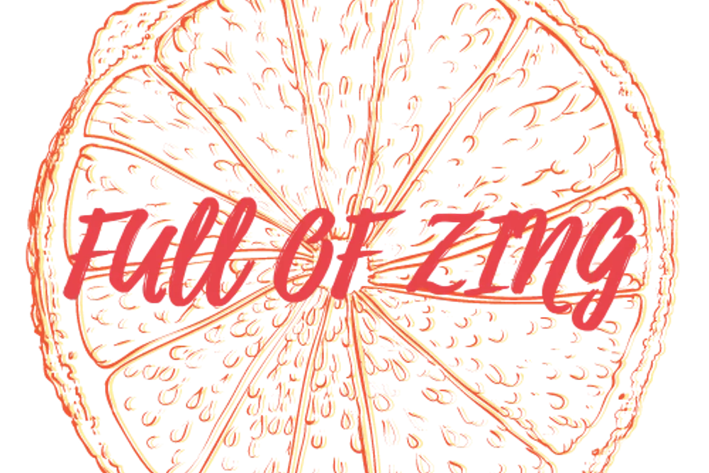Full of Zing