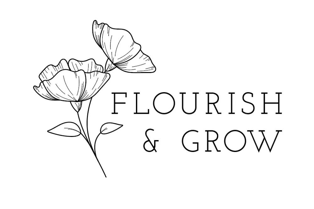 Flourish and Grow