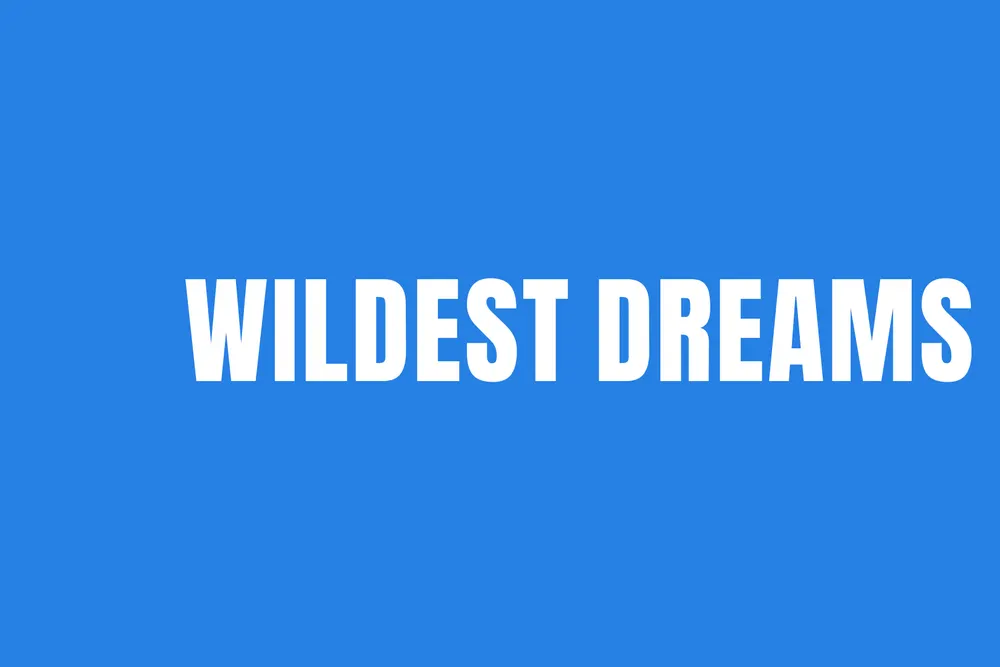 Wildest Dreams Flowers